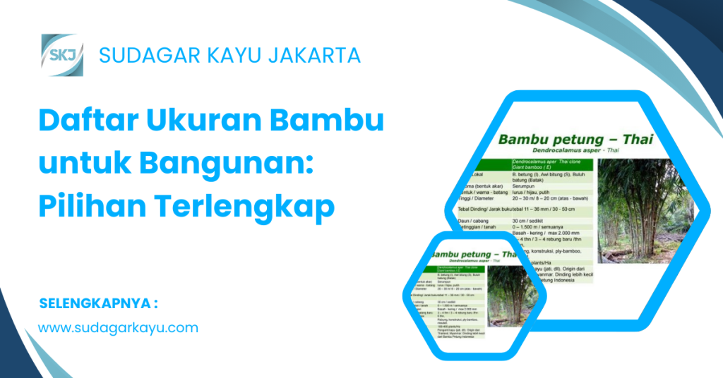 Daftar Ukuran Bambu untuk Bangunan_ Pilihan Terlengkap