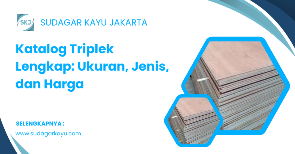 Katalog Triplek Lengkap_ Ukuran, Jenis, dan Harga